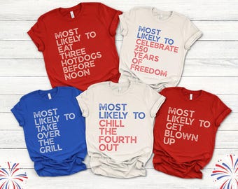 Retro 4th of July Shirts, Most Likely To Fourth of July Shirts, Funny Independence Day Shirts for Family, Matching Patriotic Crew Shirt