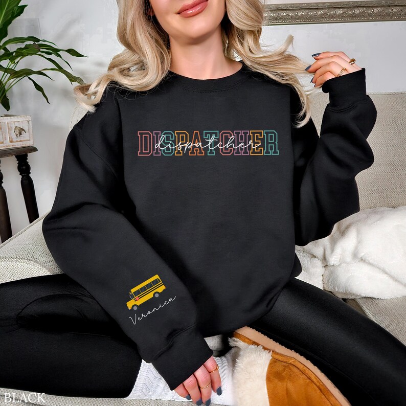 Custom School Bus Dispatcher Sweatshirt, School Transportation Dispatch
