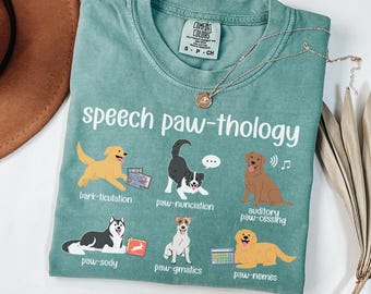 Funny Dogs Speech Therapy Shirt, Puns Language Pathologist T-Shirt, SLP Gift, Comfort Colors Speech Therapist Tee, Speech Pathology Tshirt