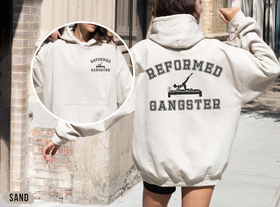 Reformer Pilates Hoodie, Reformed Gangster Custom Pilates Hooded Sweatshirt, Pilates Instructor, Pilates Lover Gift, Pilates Accessories