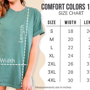 May include: A teal Comfort Colors t-shirt with a size chart. The chart shows sizes S to 4XL, with widths from 18 to 30 inches and lengths from 26.5 to 33.5 inches. Measurements are in inches.
