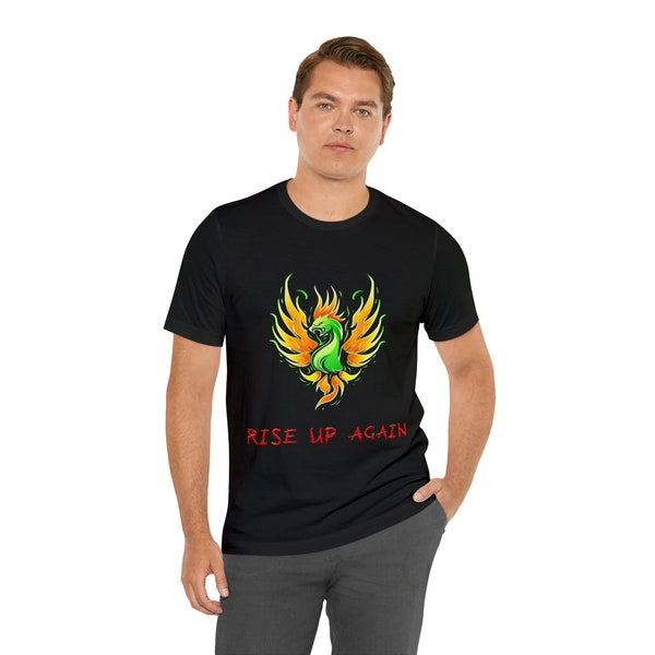 Blazing Phoenix logo and slogan, Motivational Shirt, Inspirational Shirt, Rise Up Again, Don't Give Up, Unisex Clothing