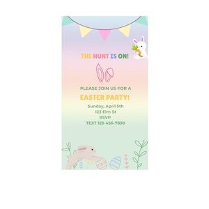 May include: An Easter party invitation with a pastel gradient background. The text "THE HUNT IS ON!" is at the top, with bunny ears and the words "PLEASE JOIN US FOR A EASTER PARTY!" below. A bunny with a carrot and Easter eggs are also featured.