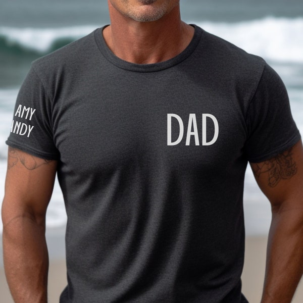 Men's T-Shirt, Dad personalized children's name on sleeve, father Father's Day gift, New Dad Shirt, anniversary gift, custom dad tee.