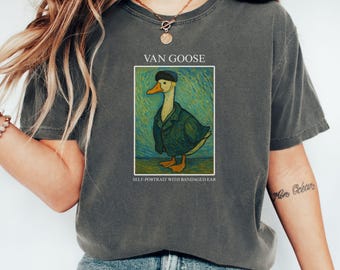 Funny Goose T-Shirt, Van Gogh Goose Shirt, Vincent Van Gogh Painting, Self portrait Shirt, Goose Lover Gift, Vintage Art Tee, Museum Shirt.