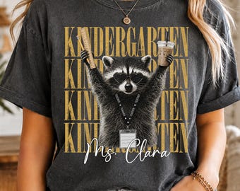 Personalized Teacher Shirts, Kindergarten Teacher Tee, Funny Racoon Teacher Tshirt, Teacher Team Shirt, Back to School Outfit