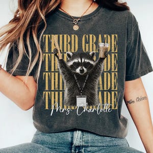 Personalized Grade level Teacher Shirt, Funny raccoon Teacher Team Shirts, Back to School Tee, First Second Third Fourth Fifth Grade Teacher