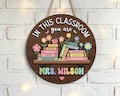 Custom Teacher 3D Door Hanger, In this Classroom You Are, Cute Teacher Door Sign, Back to School Gift, Custom Teacher Name, Classroom Decor