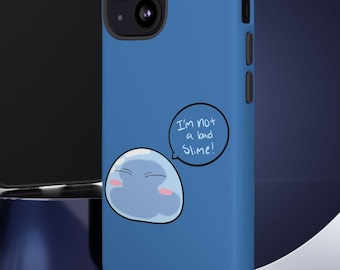 Anime Tough Cases, Rimuru Tempest "I'm not a bad slime" Design, Slime Form, Dragon Quest, Cutesy, Phone Cover, Protective Shell,