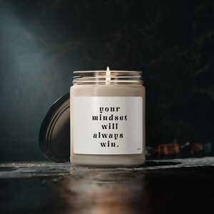 Scented Soy Candle - Mindset Inspiration Candle, Motivational Home Decor, Aromatherapy Gift, Self Care Candle, Positive Vibes Candle,