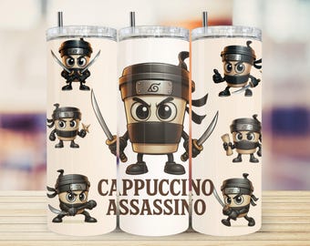 May include: A white tumbler featuring a cartoon cappuccino character dressed as a ninja, holding swords and shurikens. The tumbler has a black lid and straw. The words "Cappuccino Assassino" are printed on the tumbler.