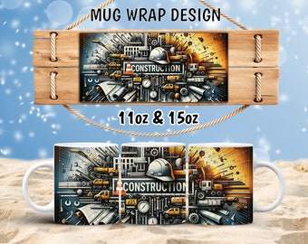 Construction Mug Wrap Sublimation Design: 11oz & 15oz (Digital Download)
