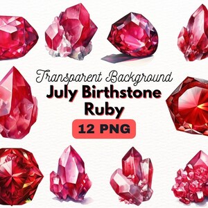 May include: Twelve watercolour illustrations of red ruby gemstones in various shapes and sizes. The gemstones are on a white background with the text "Transparent Background July Birthstone Ruby 12 PNG".