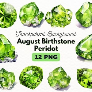 May include: Twelve watercolor illustrations of green peridot gemstones on a white background.  The text "Transparent Background August Birthstone Peridot 12 PNG" is written in black and green text.