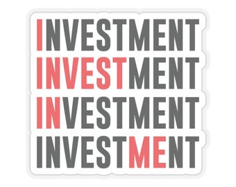 Sticker pour ordinateur portable PARFAIT pour investir - J'investis en moi - Parfait pour ceux qui sont en mission pour gagner des millions - Cadeau pour les investisseurs ou les commerçants