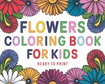 printable flowers coloring book for kids , 35 coloring pages ready to print high quality spped dowlaod