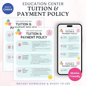 May include: A digital document titled "Tuition & Payment Policy" for an education center. The design features a light blue background with pink and green accents. The document is displayed on paper and a smartphone, with the text "Instant Download & Ready to Use."