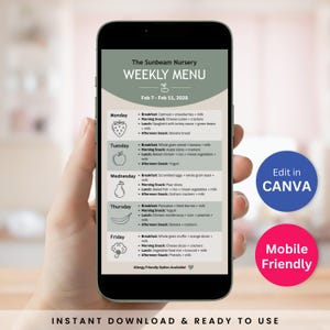 Puede incluir: Un teléfono inteligente muestra un menú semanal de The Sunbeam Nursery, con planes de comidas diarios para niños. El menú incluye desayuno, almuerzo y meriendas, con opciones como avena, pollo y fruta. El diseño incluye el texto "Edit in Canva" y "Mobile Friendly".