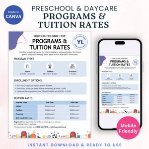 May include: A flyer and a smartphone screen display preschool and daycare programs and tuition rates. The flyer includes program types for infants, toddlers, and preschool, enrollment options, and tuition rates. The smartphone screen shows the same information, labeled "Mobile Friendly."