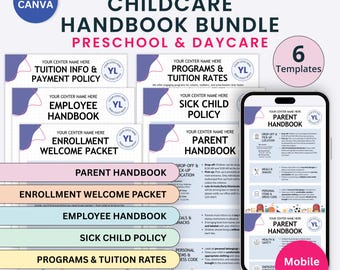 May include: A childcare handbook bundle for preschool and daycare, featuring six templates. The bundle includes handbooks for tuition, employees, enrollment, parents, sick child policies, and programs. The design is mobile-friendly.
