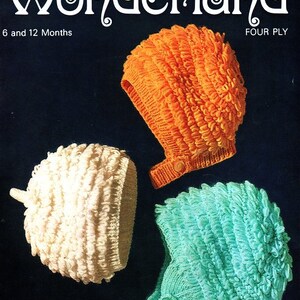 May include: Three crocheted baby hats in different colors: orange, white, and turquoise. The hats are made with a textured stitch that gives them a fluffy look. The hats are labeled "6 and 12 Months" and "Four Ply".