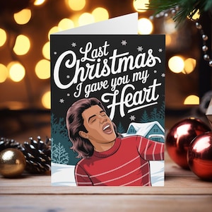 Carte de Noël drôle Wham George Michael Noël dernier, je vous ai donné mon coeur Cartes de Noël Cartes de Noël drôles de chansons de Noël