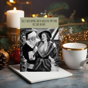 Personalised Funny Rude Christmas Card She Was Hoping Santa Would Empty His Sack Christmas Cards Crude Christmas Cards Cheeky Adult Cards