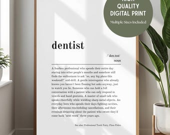 Dentist Funny Dictionary Definition Printable Wall Art Gift, Birthday, Work, Back to School Gift - Genuine & Funny Quote - Digital Download