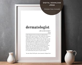 Dermatologist Dictionary Definition Printable Wall Art - Birthday, Work, Special Occasions Gift - Genuine & Humorous Quote Digital Download