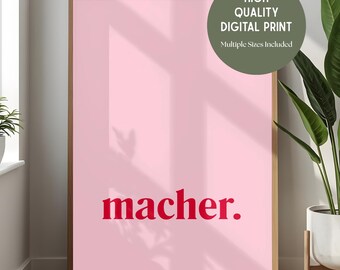 Macher Poster, Selbstliebe Poster, Minimalist German Quote Print, typography wall art, Genuine Quote Digital Download