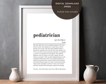 Pediatrician Funny Dictionary Definition Printable Wall Art - Birthday Work Gift Genuine & Funny Quote - Digital Download