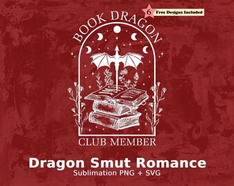 May include: A white graphic design on a dark red background featuring a stack of books, a flying dragon, floral elements, and moon phases inside an arch. The text reads BOOK DRAGON CLUB MEMBER, 6 Free Designs Included, Dragon Smut Romance, Sublimation PNG + SVG.