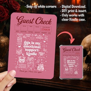 May include: A pink rectangular digital download insert for a clear Kindle case, featuring a guest check design with white text and illustrations including a skull, books, and the phrase this is my emotional support kindle, with a check number 276839.