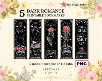 May include: Five printable bookmarks measuring 2 inches by 6 inches, featuring black backgrounds with white line art of hands, skulls, roses, and butterflies. Text includes 'SMUT', 'TRIGGER WARNING', and 'JUST A GIRL IN HER SMUT ERA' with 'THE READER' at the base.