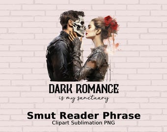 Bookish Smut Dark Romance Reader PNG, Booktok Bookstagram, Book Lover Skull Sublimation Sticker, T-Shirt, Gift for Readers, Digital Download