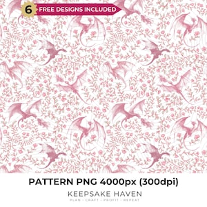 May include: A seamless digital pattern featuring repeating pink dragons and delicate floral vines on a white background. The image includes a banner stating 6 FREE DESIGNS INCLUDED and text at the bottom reading PATTERN PNG 4000px (300dpi) KEEPSAKE HAVEN.