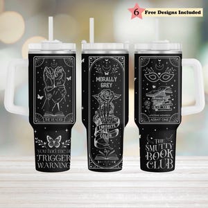 May include: Three black tumblers with white line art designs. The tumblers feature text including The Reader, Morally Grey Is My Favourite Colour, and The Smutty Book Club, along with illustrations of hands, a rose, books, a mask, and butterflies.