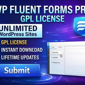 May include: A digital advertisement for WP Fluent Forms Pro, featuring a blue and purple gradient background. Text includes "UNLIMITED WordPress Sites," "GPL LICENSE," and "INSTANT DOWNLOAD." A form builder interface is displayed, with a "Submit" button.