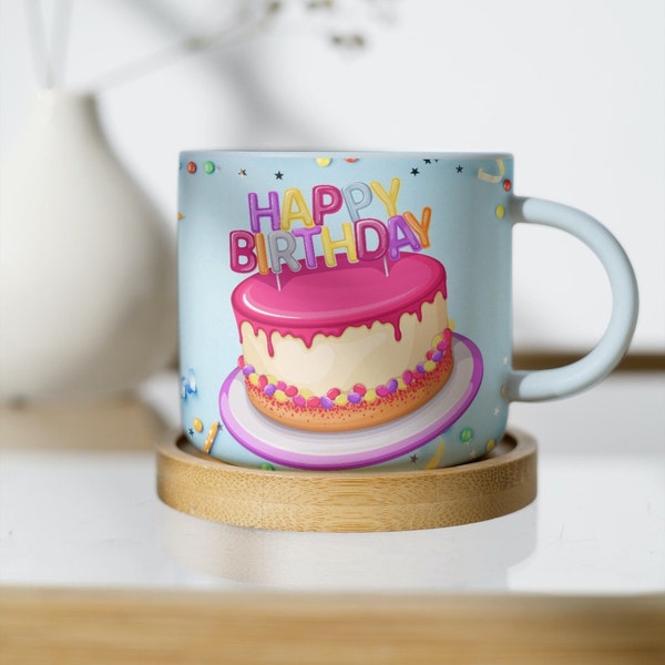 Happy Birthday Mug sublimation designs I Mug PNG ı Mug Wrap Download I Affirmations Coffee mug sublimation designs I 15 oz 11 oz 16 oz 20 oz