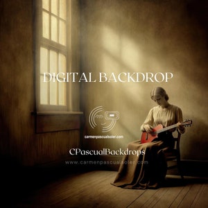 May include: A woman sits in a chair playing a brown acoustic guitar in a room with a window. The text "DIGITAL BACKDROP" is displayed above her. The text "CPascualBackdrops" and "www.carmenpascualsoler.com" is displayed below her.