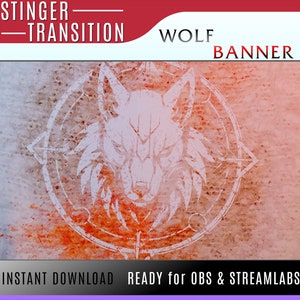 Wolf stinger : Stream Transition for Twitch / Kick, scene transition twitch, OBS Stinger, stinger transition red, custom stinger transition