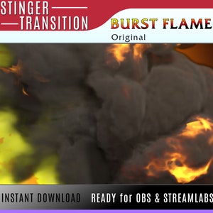 Stinger : Burst Flame transition, Stream Transition for twitch and kick, OBS fire transition, stream scene transition