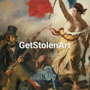 May include: A painting depicting a historical scene with figures holding flags and weapons. A woman in a flowing gown raises a flag, while others in period clothing are armed. The text "GetStolenArt" is visible.