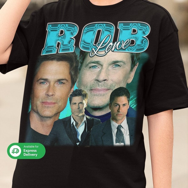 Rob Lowe Bootleg Tshirt, Sweatshirt, Bootleg Shirt Idea, Gift for Girlfriend, BF, Gift for Wife, Husband - Express Shipping Available