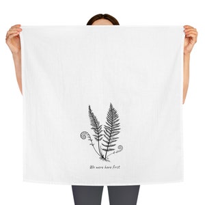 We Were Here First - Fern-theedoek
