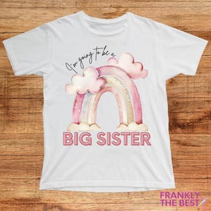 Maglietta "I'm Go To Be a Big Sister" per neonati, bambini piccoli o bambini. Idea per l'annuncio di nascita di una Big Sister arcobaleno, Big Sister