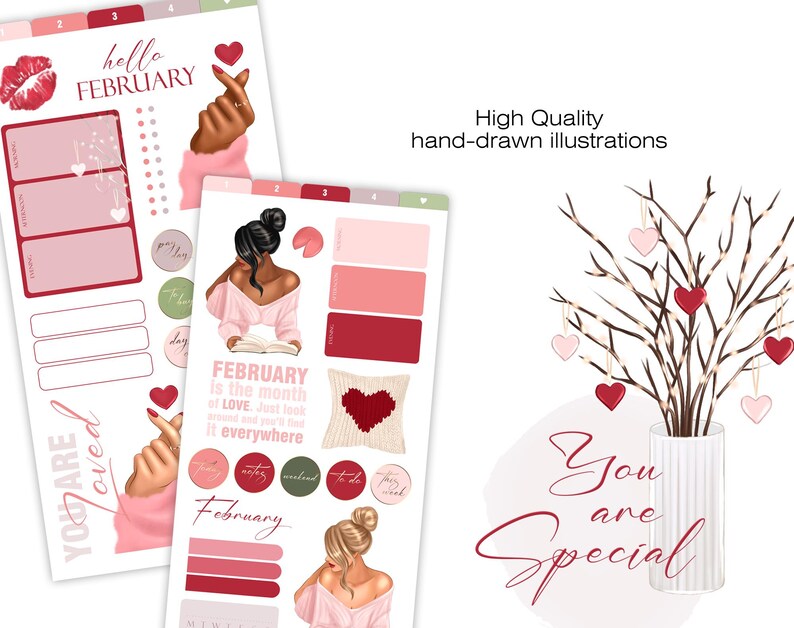 May include: Valentine's Day themed planner stickers with illustrations of women, hearts, and the text "hello FEBRUARY" and "YOU ARE loved". A vase with heart-shaped ornaments and the text "You are Special" is also shown.