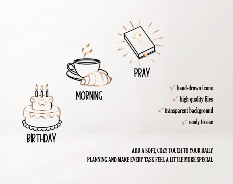 May include: Hand-drawn gold-colored icons for planning, including a cake, coffee cup with croissant, and a book with a cross. Text includes "PRAY", "MORNING", and "BIRTHDAY". The image also includes text about the icons.