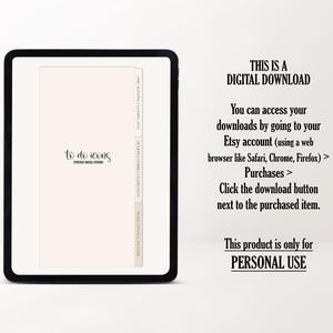May include: A digital download displayed on a tablet. The screen shows a planner with tabs labeled "To Do Icons." Text on the right side explains how to access the digital download from an Etsy account. The product is for personal use only.