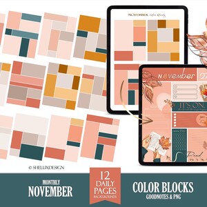 May include: 12 digital planner pages with color block backgrounds for the month of November. The pages are designed for Goodnotes and include a PNG file. The pages feature a fall color palette of orange, brown, and cream.